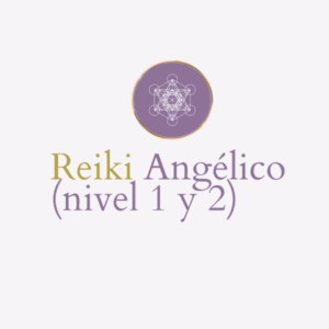 Reiki Angélico (Nivel 1 y 2)