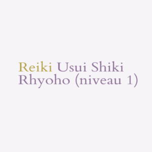 Initiation immersive au Reiki Usui Shiki Ryoho.